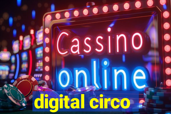 digital circo